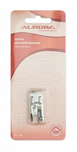Aurora Лапка для обметывания оверлочная